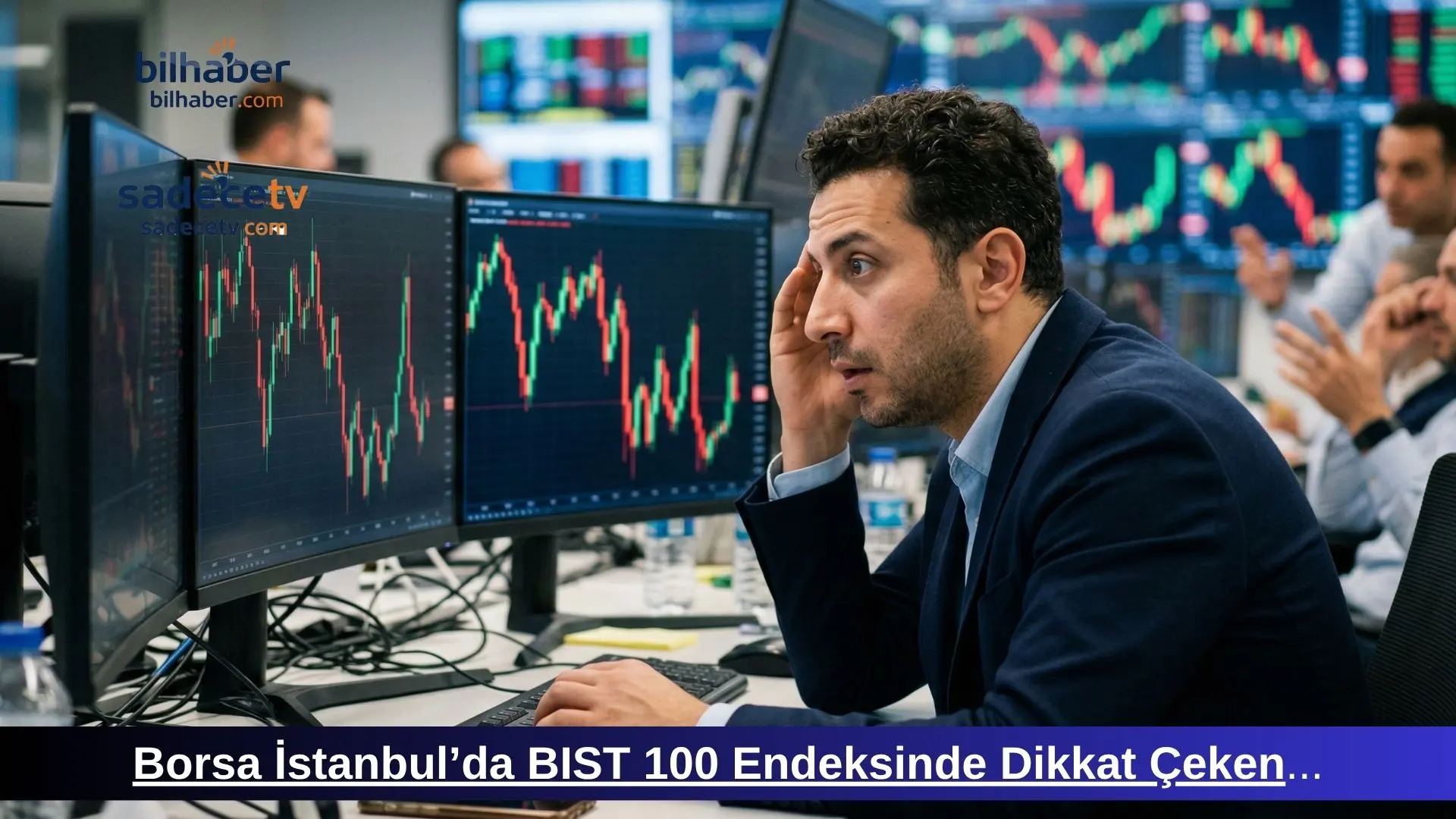 Borsa İstanbul’da BIST 100 Endeksinde Dikkat Çeken Dalgalanmalar