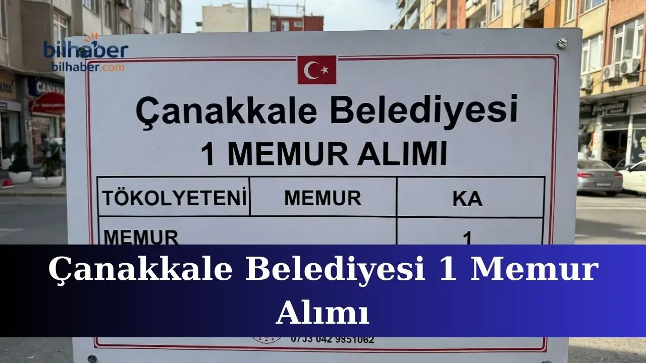 Çanakkale Belediyesi 1 Memur Alımı