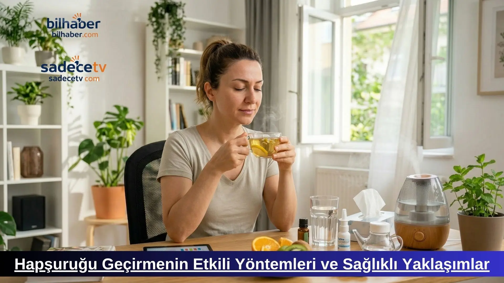 Hapşuruğu Geçirmenin Etkili Yöntemleri ve Sağlıklı Yaklaşımlar