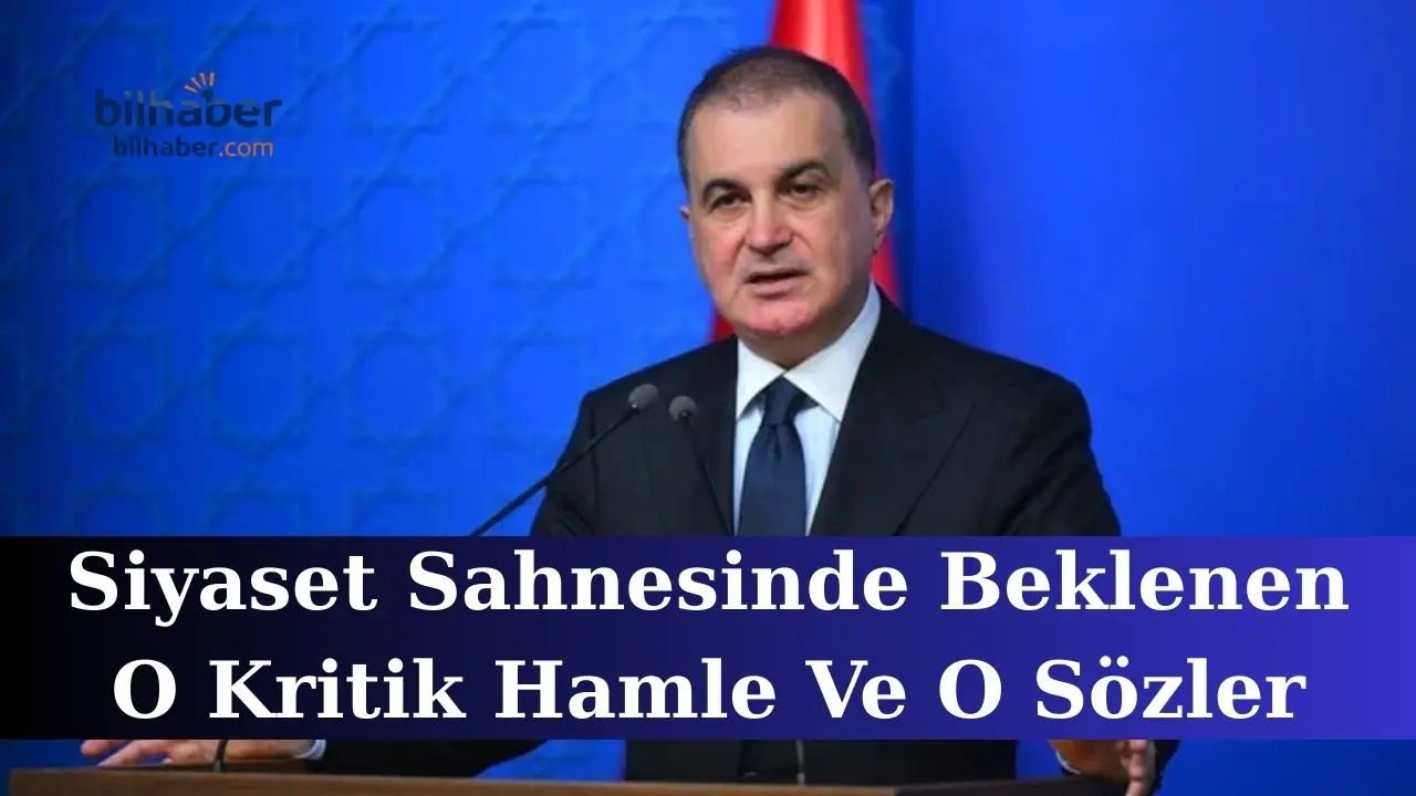 Siyaset Sahnesinde Beklenen O Kritik Hamle Ve Fırtına Koparan Sözler