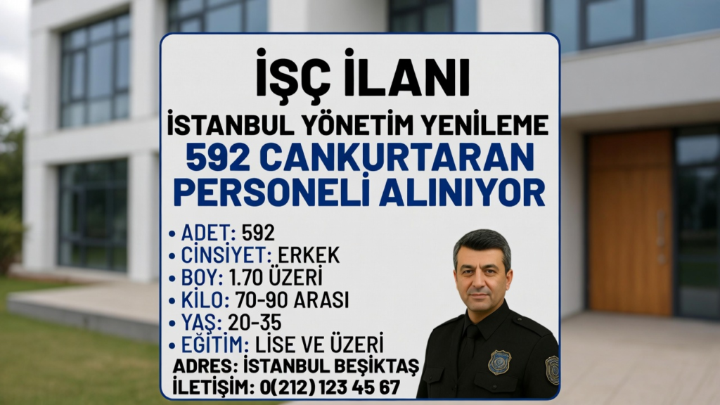 İstanbul Yönetim Yenileme 592 Cankurtaran Personeli alımı